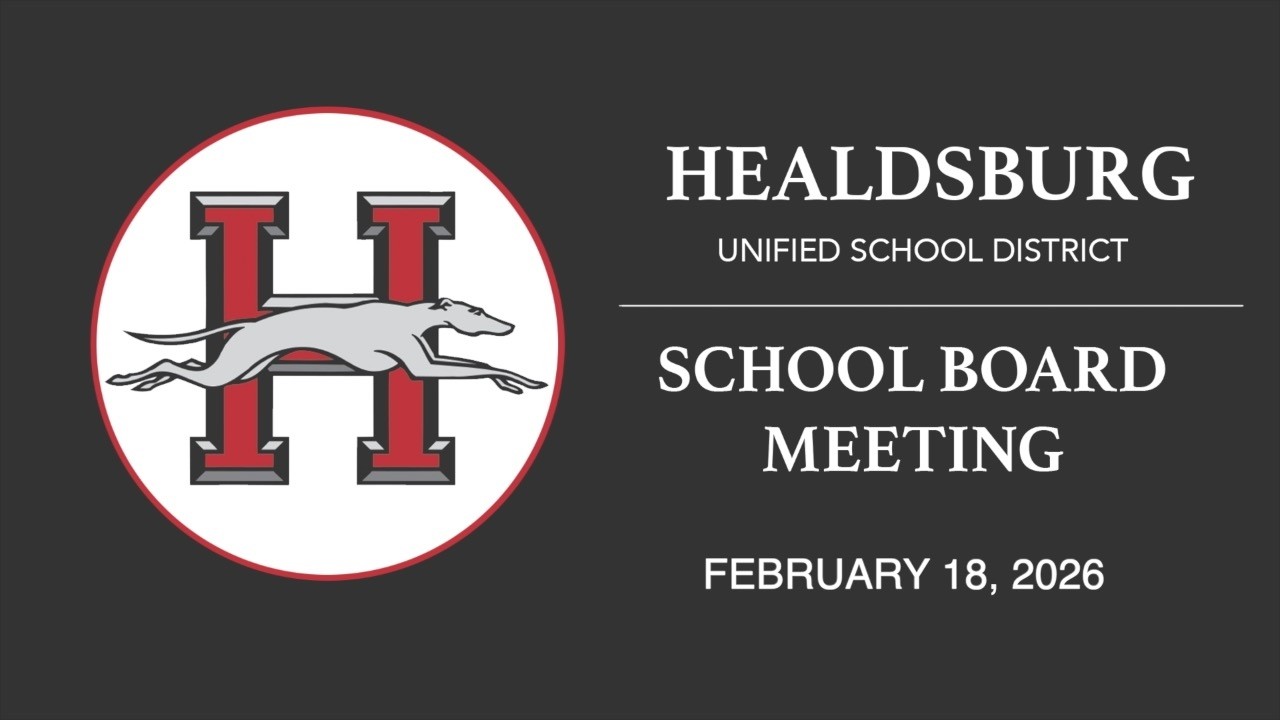 Healdsburg Unified School District Board Meeting - February 18, 2026