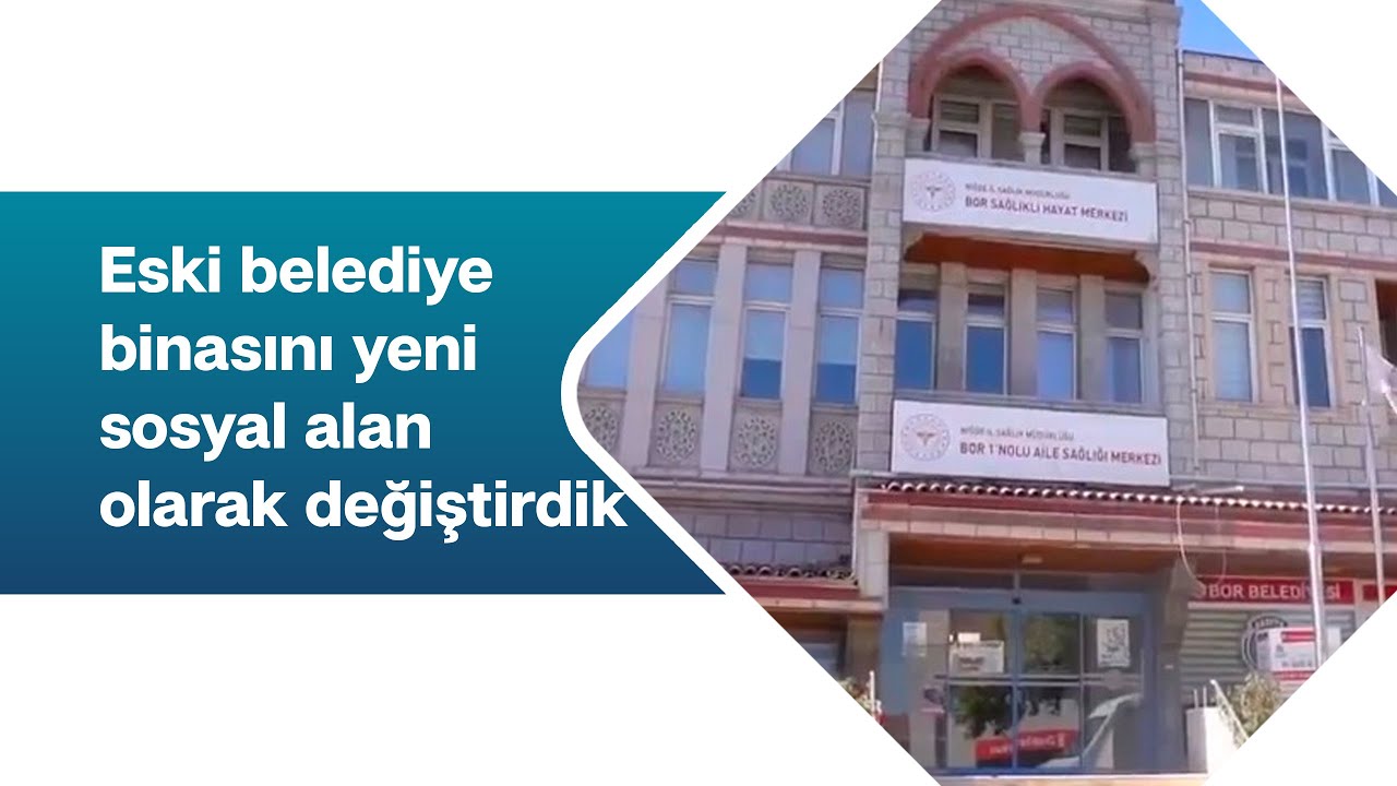 Bor Belediyesi | Eski Belediye binasını yeni sosyal alan olarak değiştirdik.