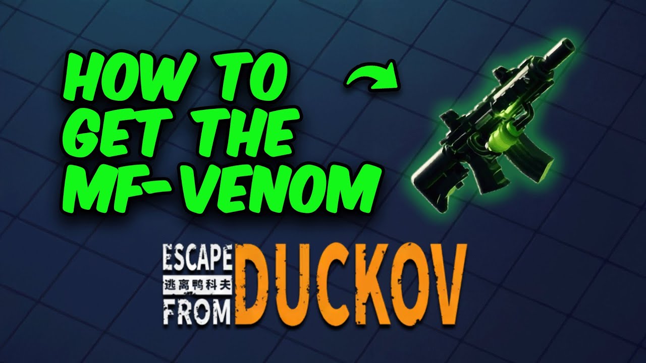 How To Get The MF-Venom  | Escape from Duckov | Team Soda | Tips & Tricks | Game Guide