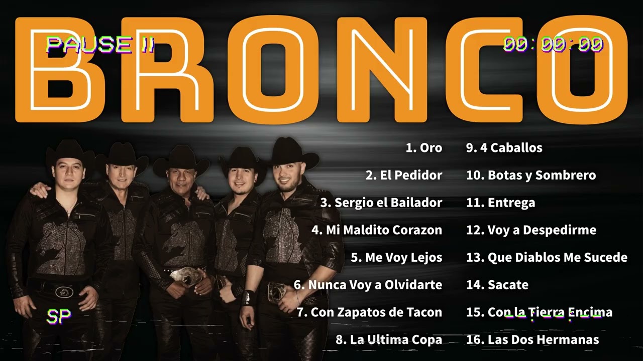 Bronco 🐎 Sus Grandes Éxitos - Que No Quede Huella (Colección De Oro)