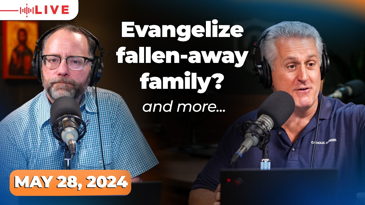 Ask Me Anything: Catholicism w/ Tim Staples | May 28, 2024