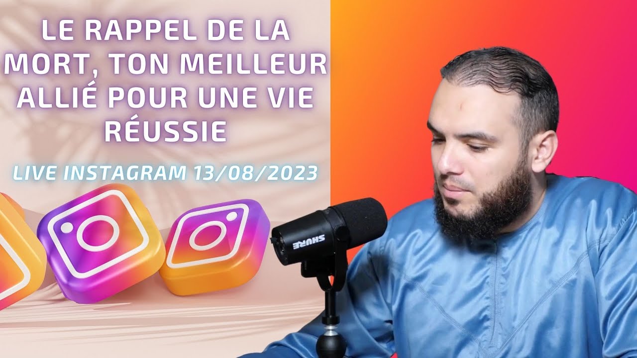 Ce que le rappel de la mort m'a apporté dans la vie !