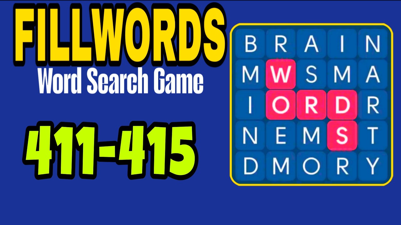FILLWORDS Word Search Games level 411 412 413 414 415