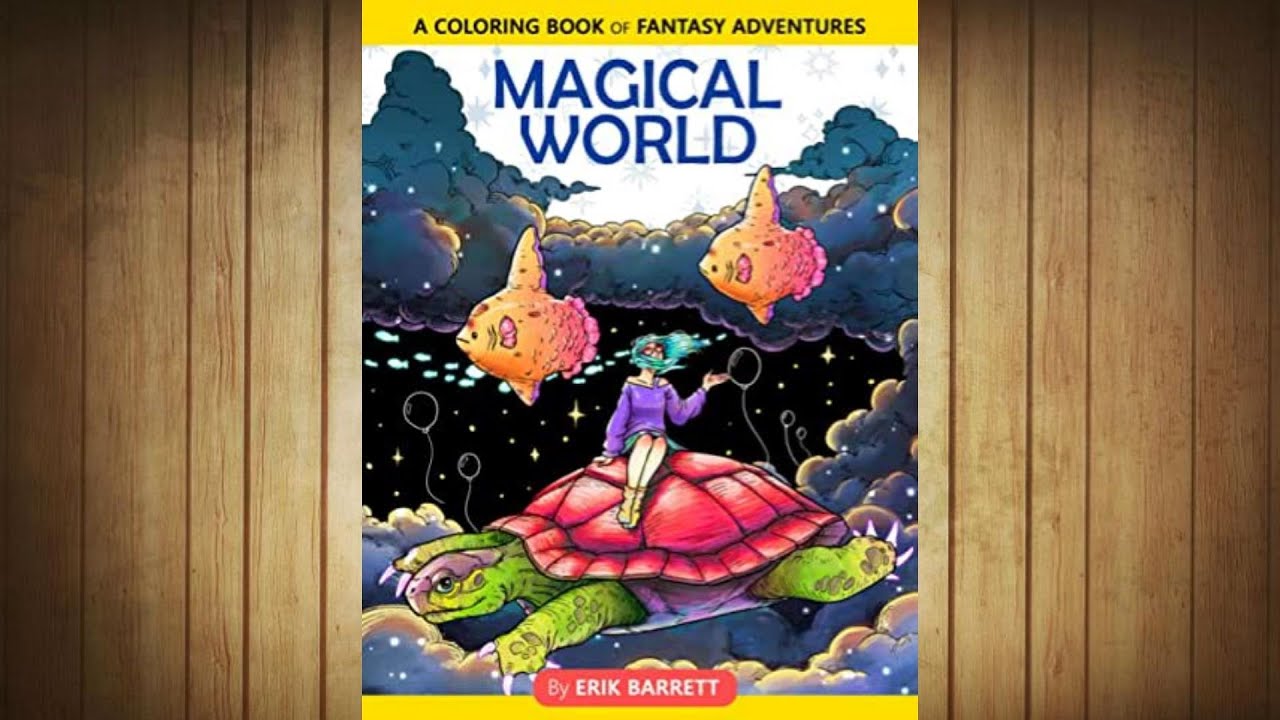 Présentation ( Flip through ) : MAGICAL WORLD d'Erik Barrett