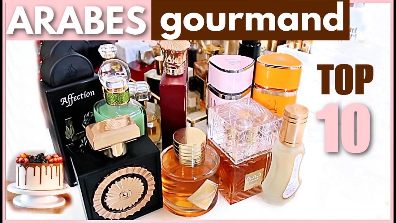10 PERFUMES ARABES DELICIOSOS GOURMAND 🥇Mis Favoritos #top10