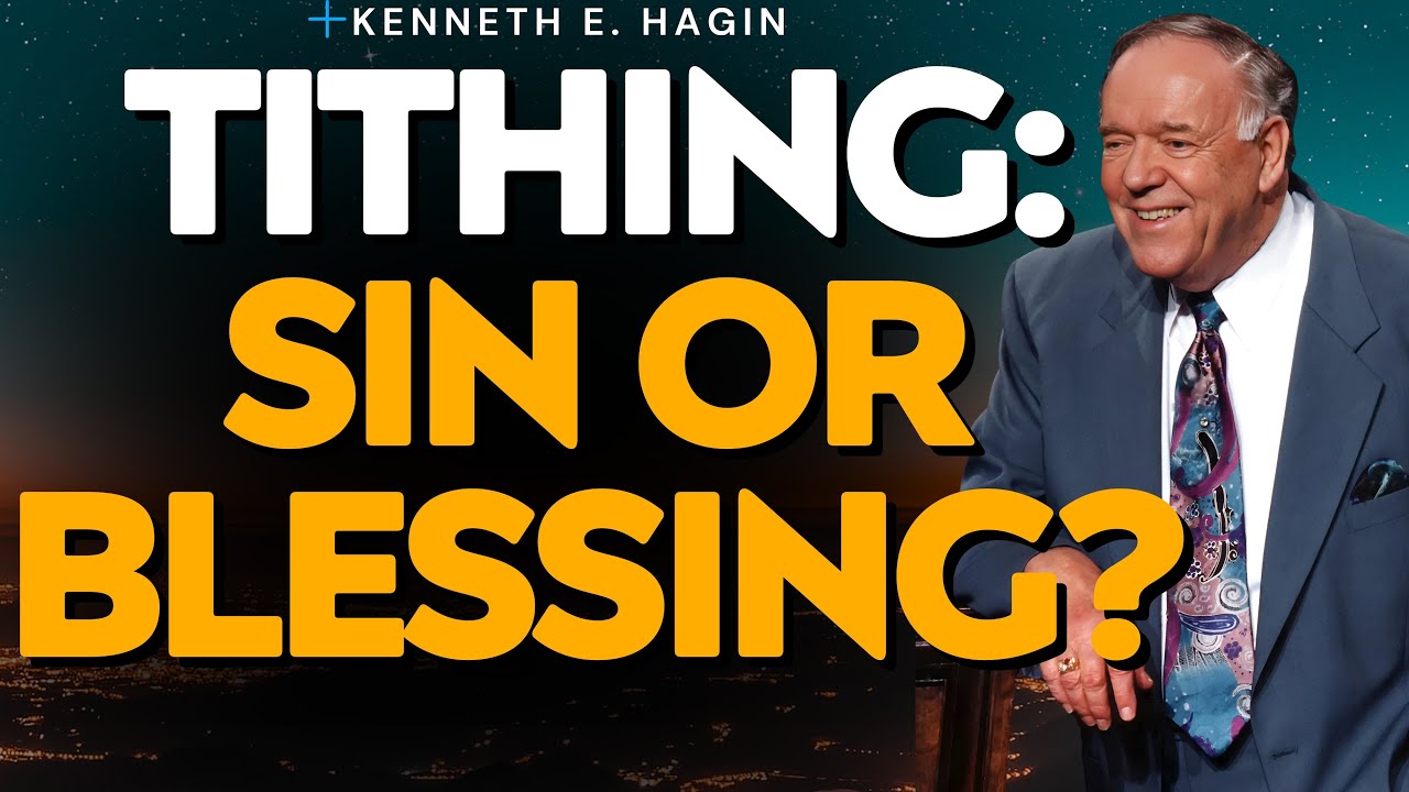 TITHING: SIN OR BLESSING? NEW COVENANT GIVING | Kenneth E. Hagin–FIND FREEDOM