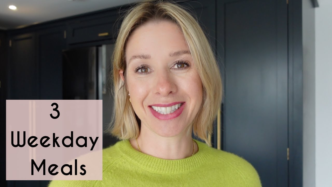 3 WEEKDAY MEALS | WHAT WE ATE THIS WEEK | Kerry Whelpdale