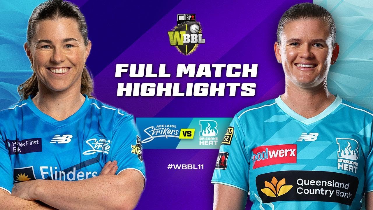 Adelaide Strikers v Brisbane Heat Match Highlights | 