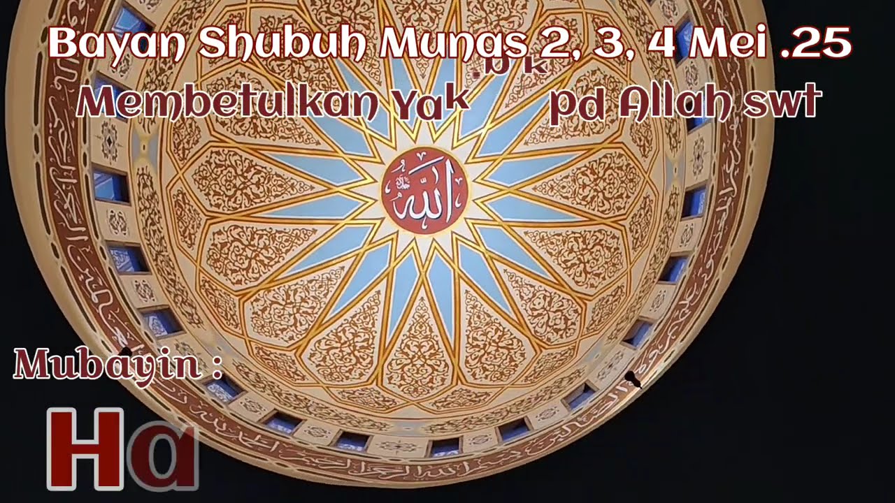 MUNAS Mei 2025 Bayan Shubuh H Ali Medan 