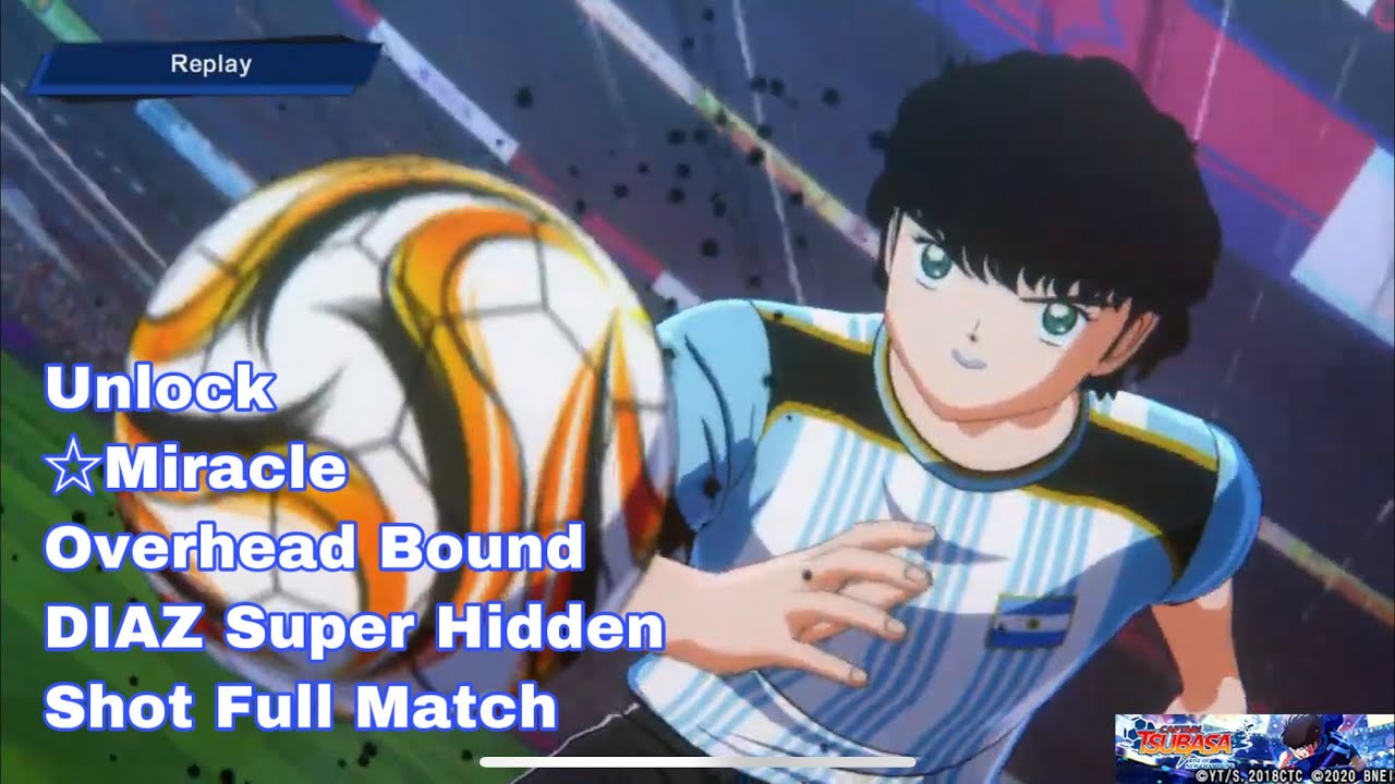 Japan  vs Argentina Unlock Diaz ☆Miracle overhead Bound CAPTAIN TSUBASA: RISE OF NEW CHAMPIONS