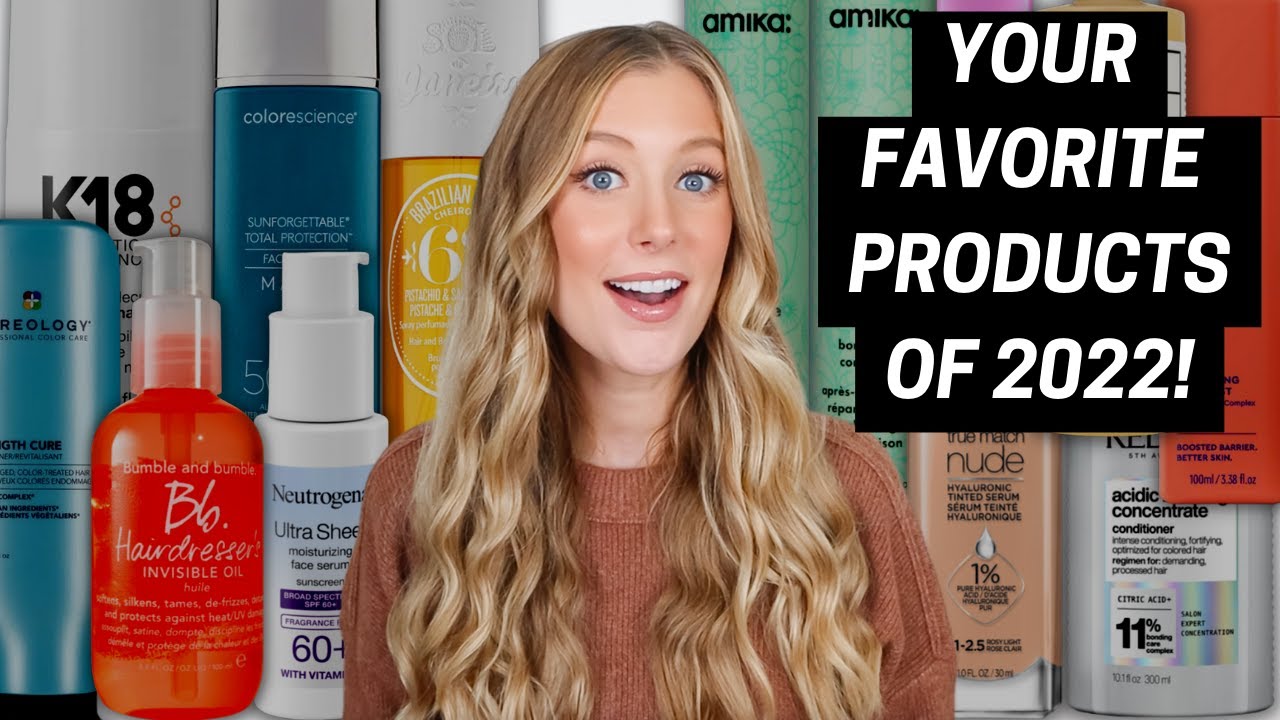 Your Favorite Beauty Products of 2022!