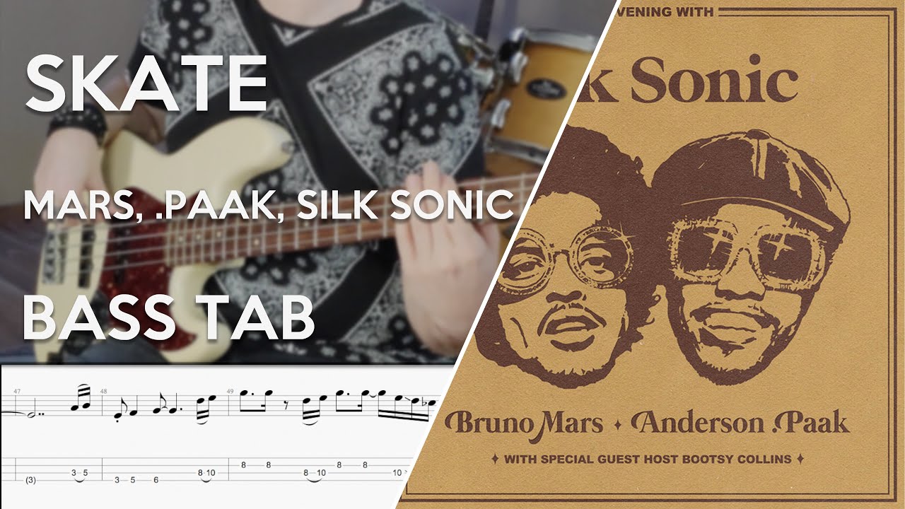 Bruno Mars, Anderson .Paak, Silk Sonic - Skate // Bass Cover // Play Along Tabs and Notation