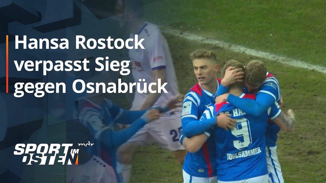 Hansa Rostock verpasst Sieg gegen Osnabrück - Tore-Video | Sport im Osten | MDR