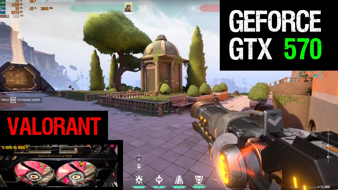GTX 570 Valorant - GTX 570 in 2022 - GTX 570 Valorant gameplay - Gainward GTX 570 GS GLH benchmark