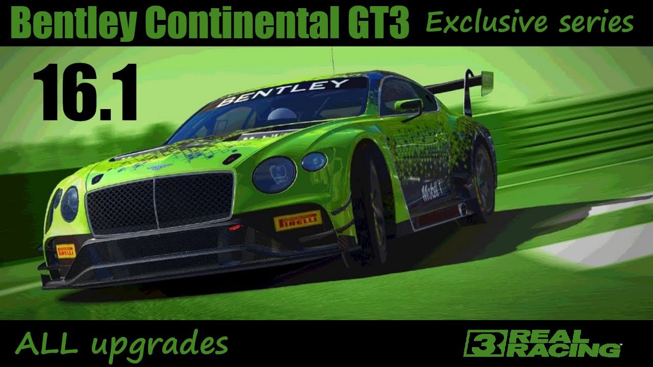 Real Racing 3 · Exclusive series · Bentley Continental GT3 · Tier 16.1 · Autocross· Formula E Berlin
