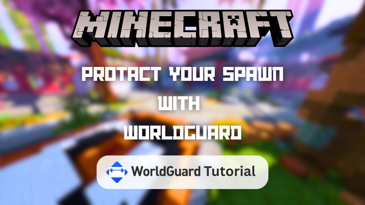 How to Set Up WorldGuard Spawn Protection | Protect Your Minecraft Server (Step-by-Step)