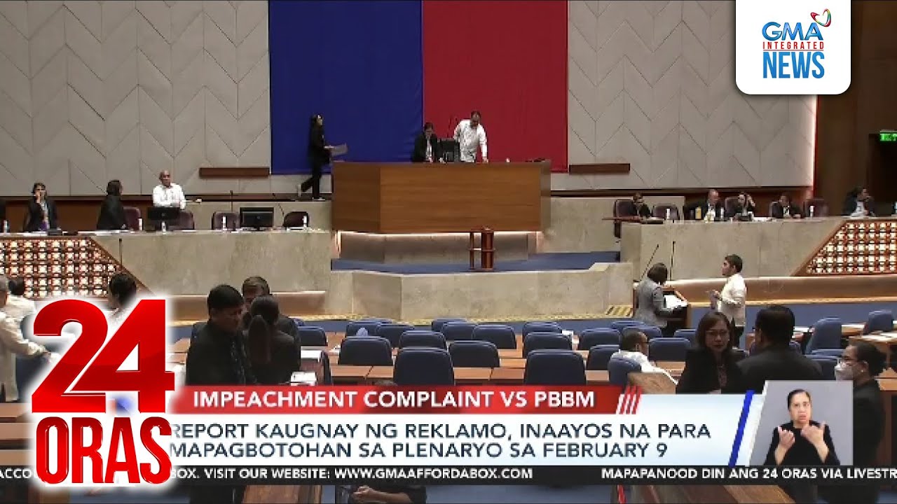 Report kaugnay ng reklamo, inaayos na para mapagbotohan sa plenaryo sa February 9 | 24 Oras
