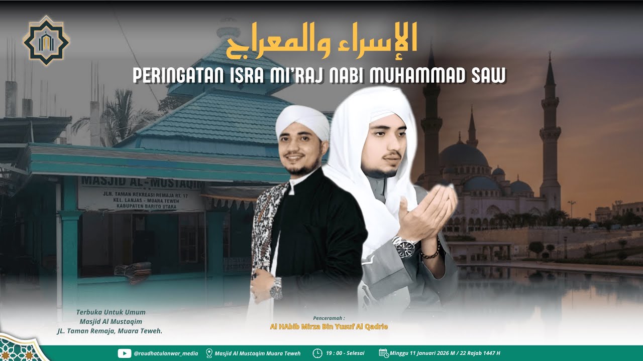 🔴Live streaming Isra Mi'raj Nabi Muhammad SAW - Masjid Al Mustaqim Muara Teweh