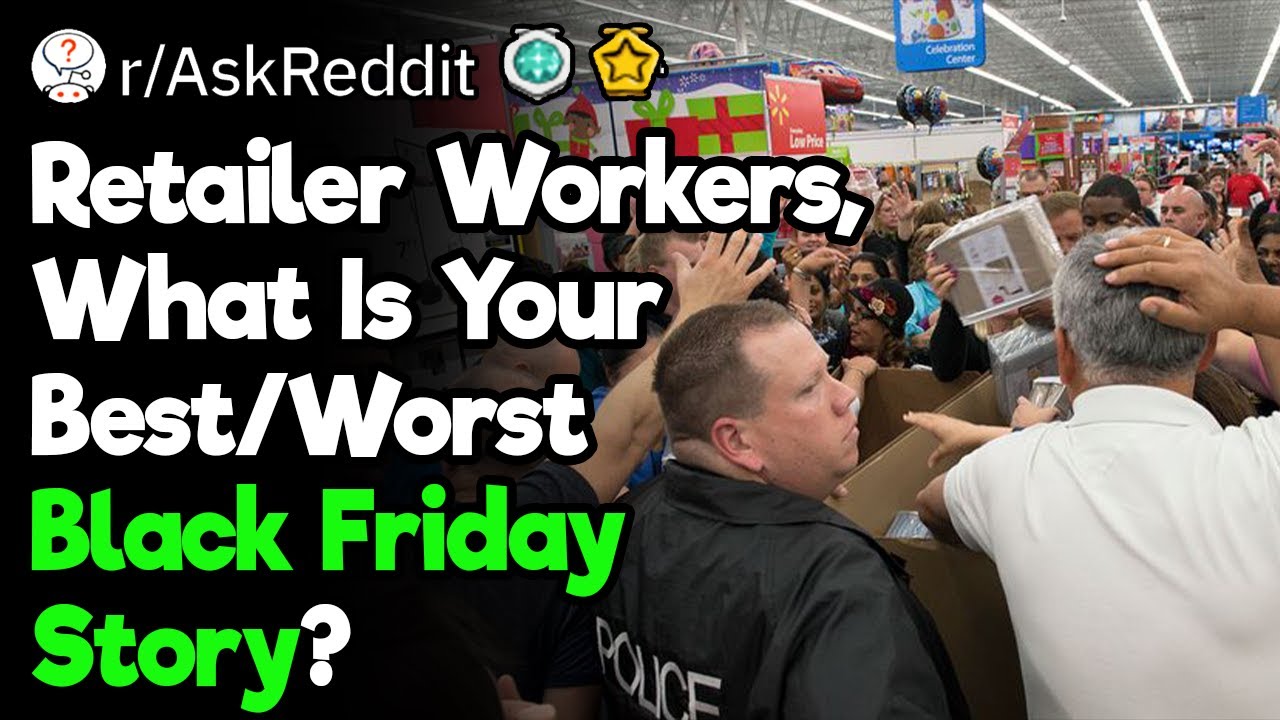 Worst Black Friday Stories