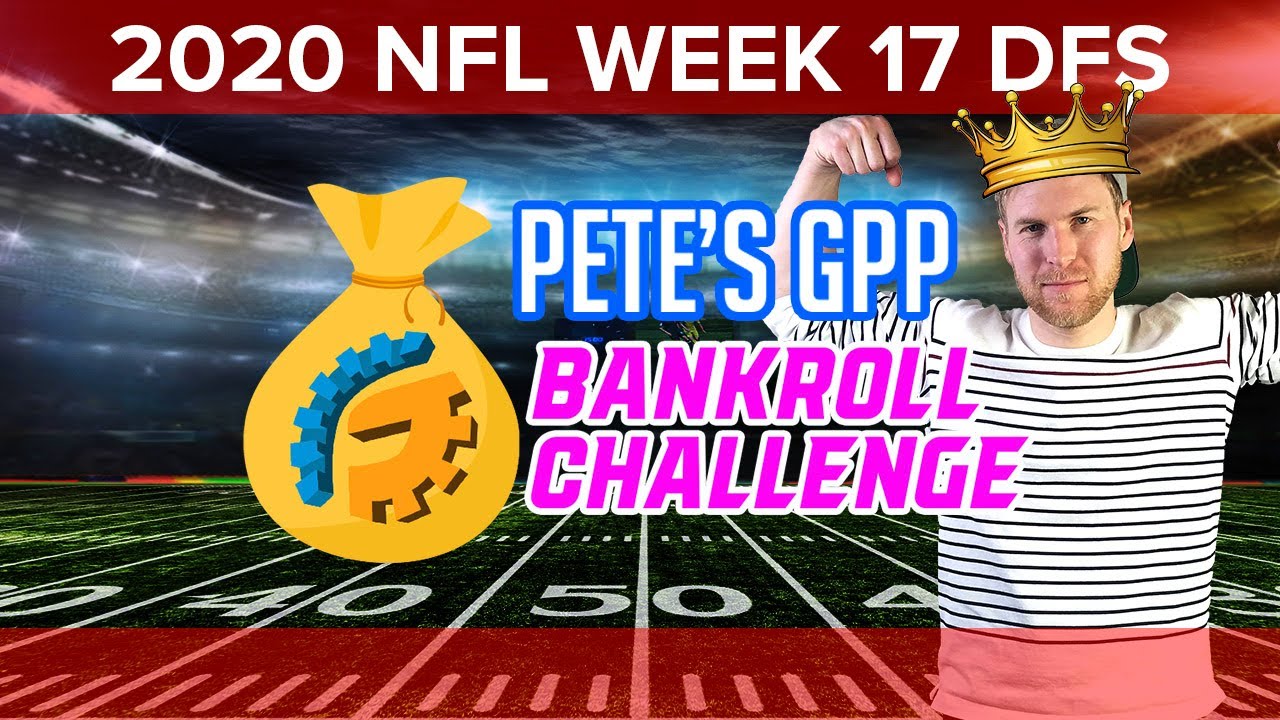 BANKROLL CHALLENGE BUILD SHOW - DRAFTKINGS NFL WEEK 17 CASH GAME STRATEGY w/ DEREK CARTY