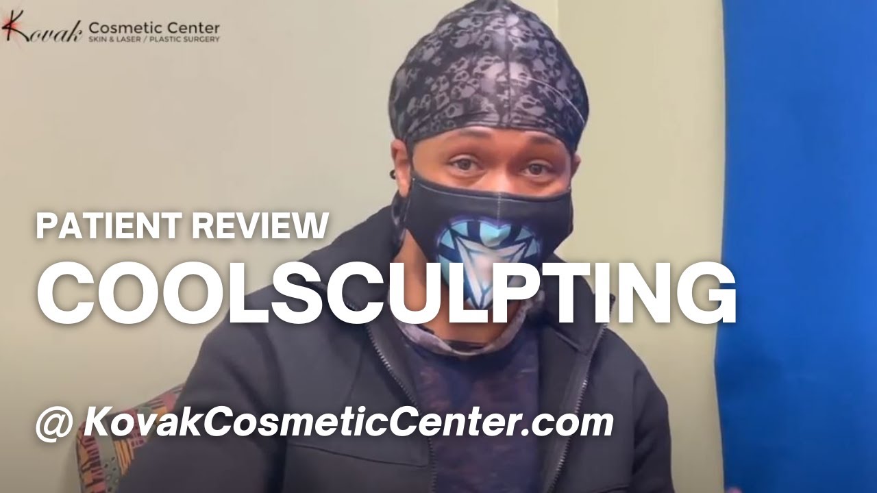 Coolsculpting Chicago | Patient Reviews | Kovak Cosmetic Center