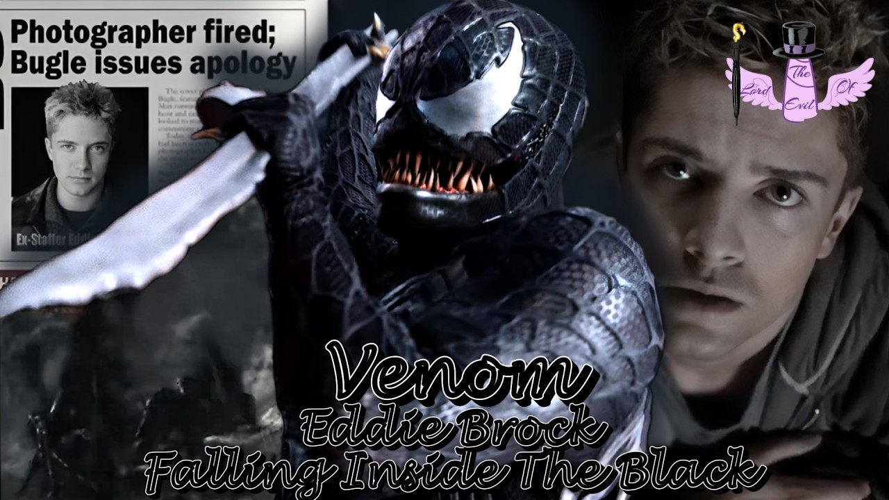 Venom/Eddie Brock - Falling Inside The Black || Tribute