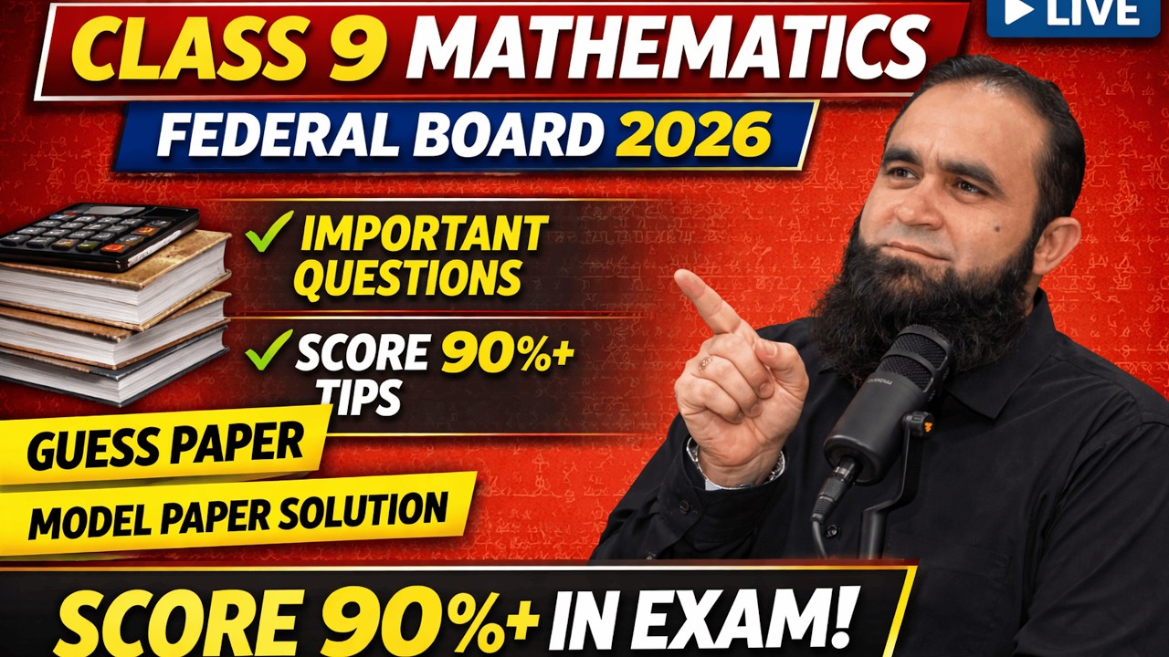 Class 9 Mathematics FBISE Guess Paper 2026 | Live Important Questions & Smart Study Tips