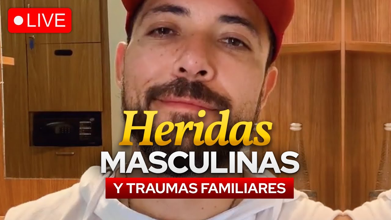 HERIDAS MASCULINAS Y TRAUMAS FAMILIARES #CaminoDelAlfa #Masculinidad #saludmental