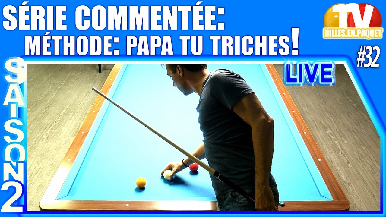 Billard Français - Papa tu triches - épisode 1 (pilote)