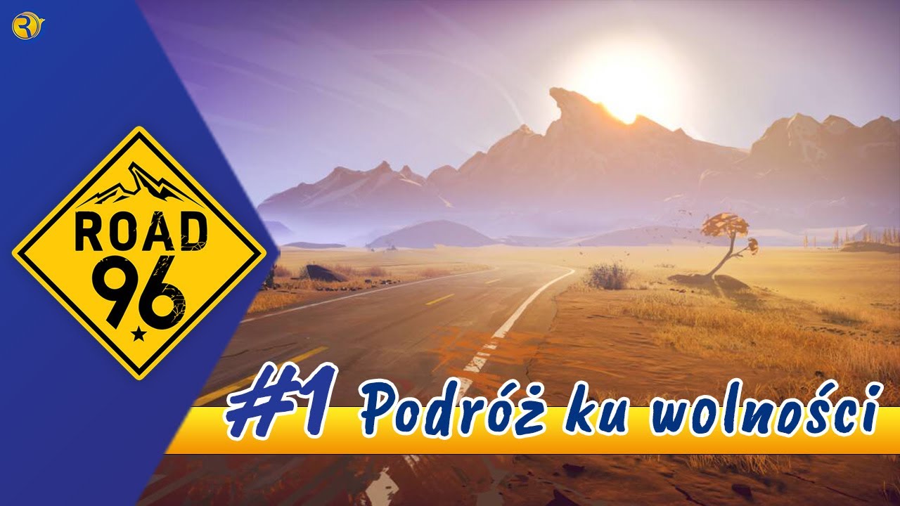 🔴 LIVE | ROAD 96 PL | #01 Podr&oacute;ż ku wolności