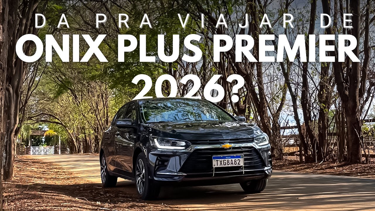 DA PRA VIAJAR DE ONIX PLUS PREMIER 2026? 