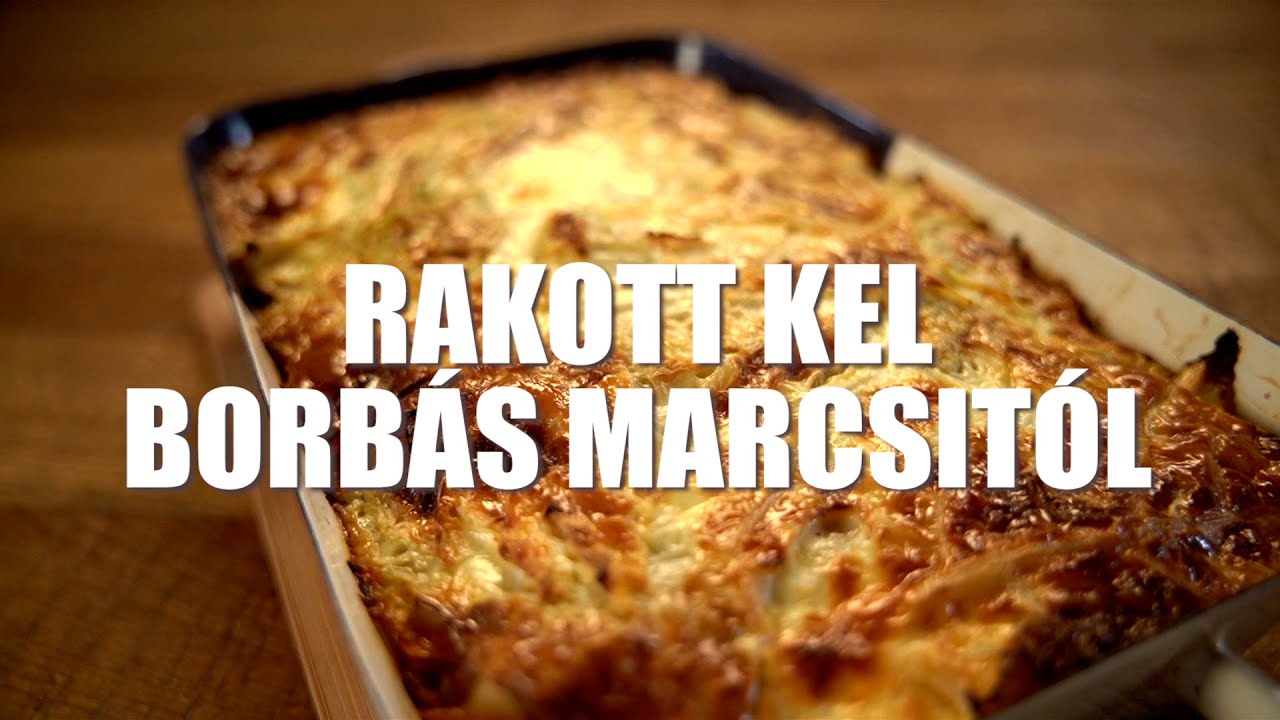 Rakott kel Borbás Marcsi konyhájából