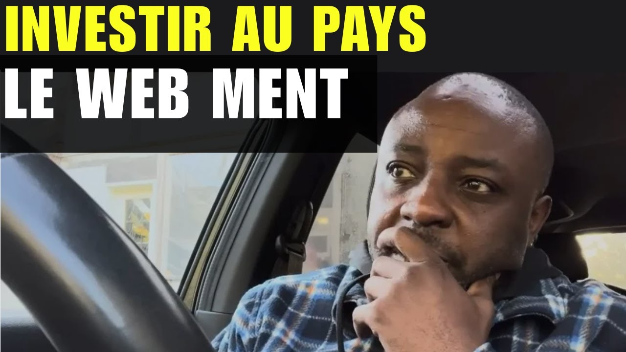 Investir au pays : ce que le web ne te montre pas