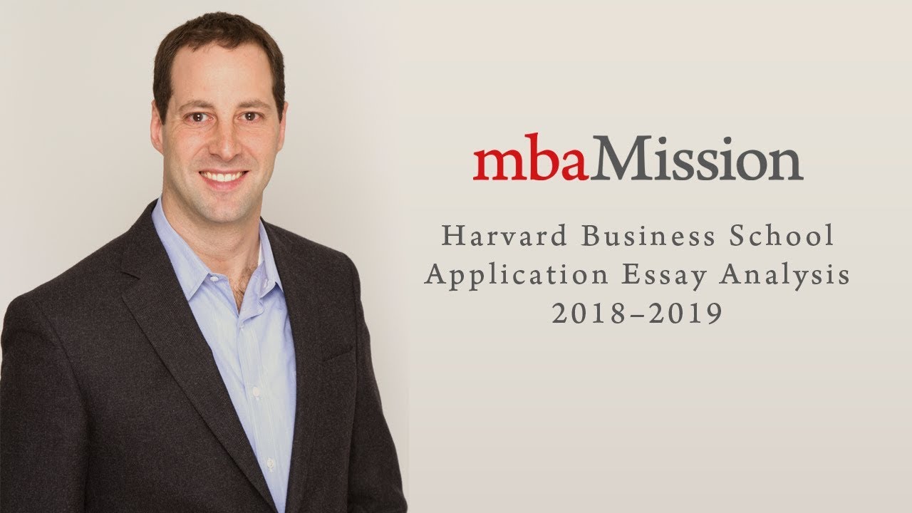 Harvard Business School Application Essay Tips, 2018–2019
