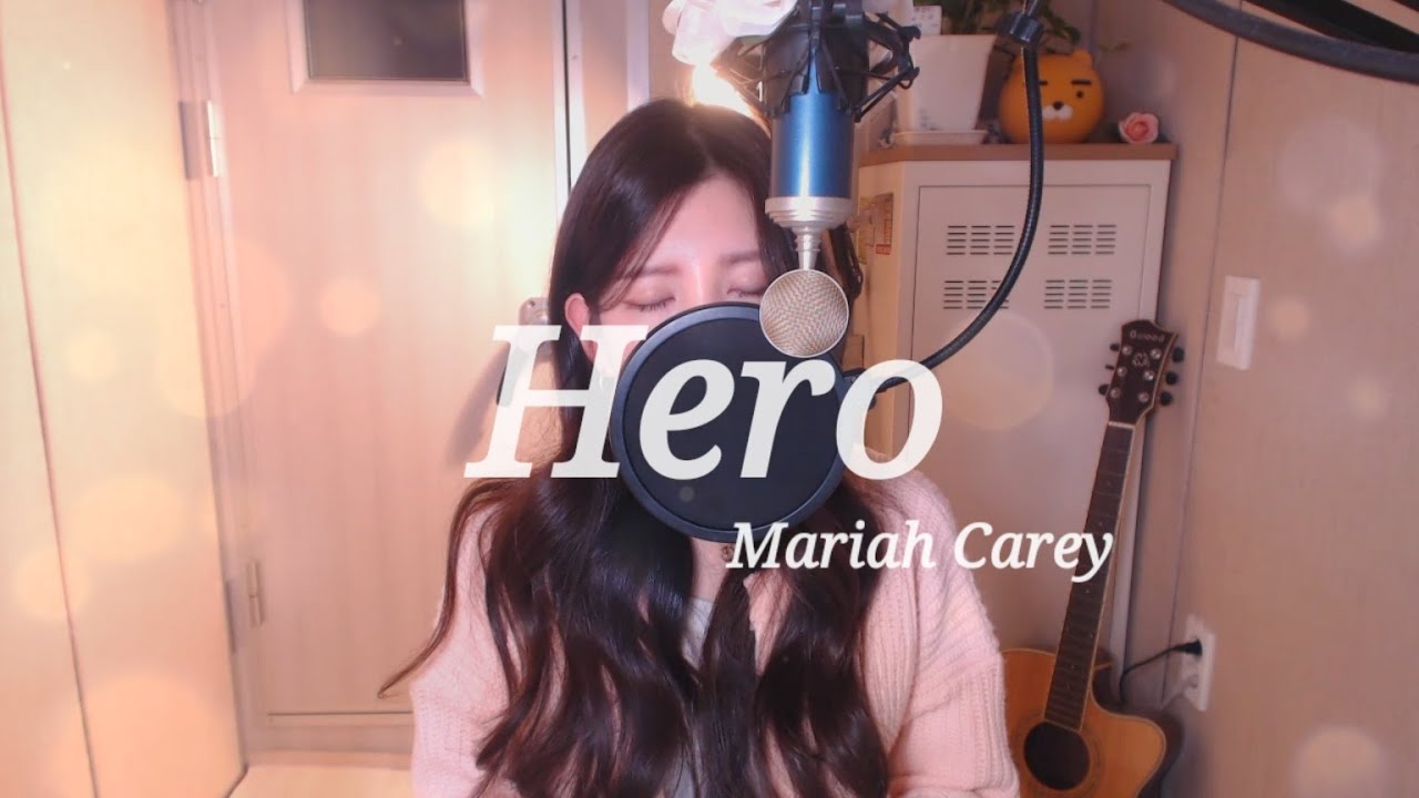 Mariah Carey-Hero COVER BY HYUNEE