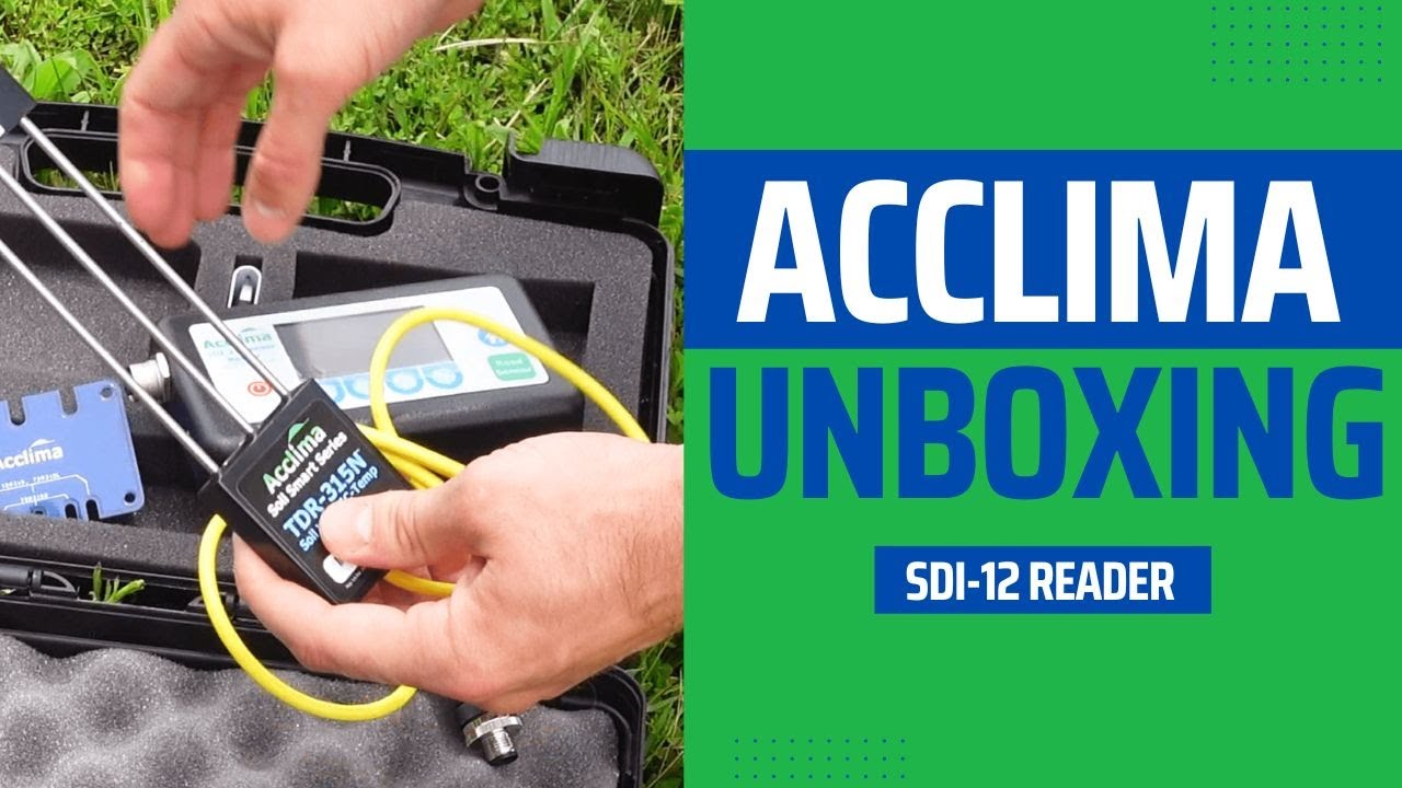 What's Inside? Unboxing an Acclima SDI-12 Sensor Reader Kit | True TDR SDI-12 Soil Sensors & Readers