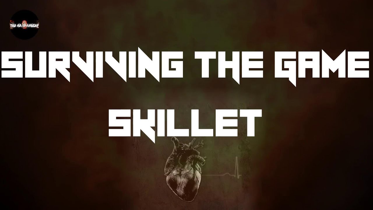 Skillet - Surviving The Game (Lyrics) | I'm the champion, indestructible (survive)