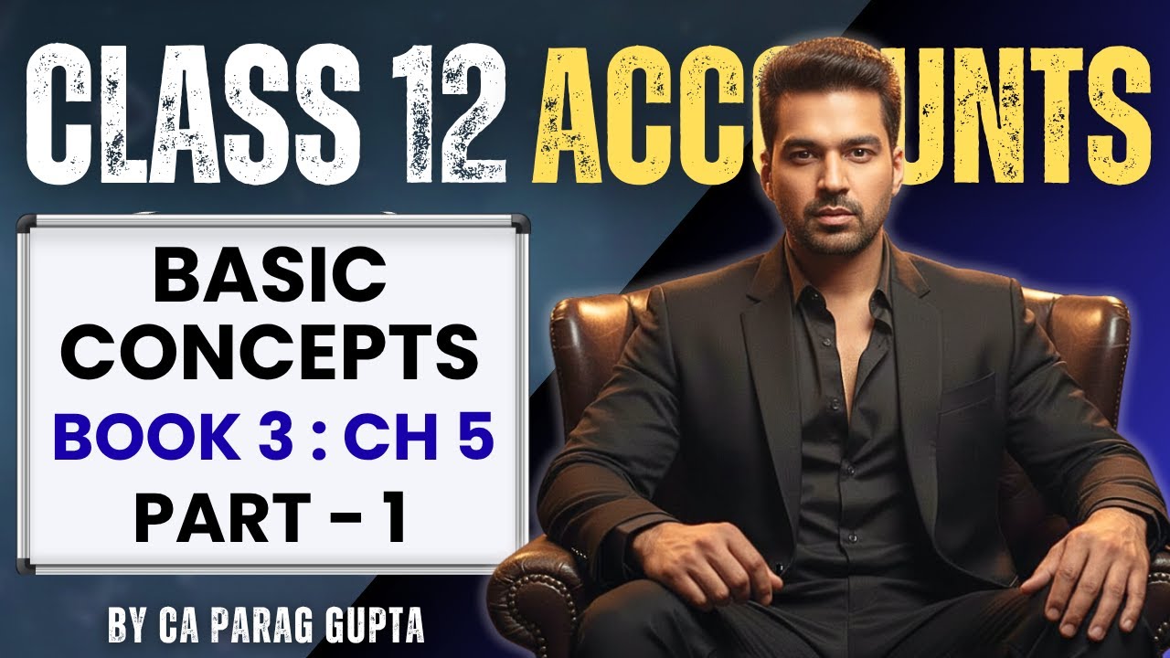 Introduction & Basic Activities | Cash Flow Statement - 1 | Class 12 | Accounts