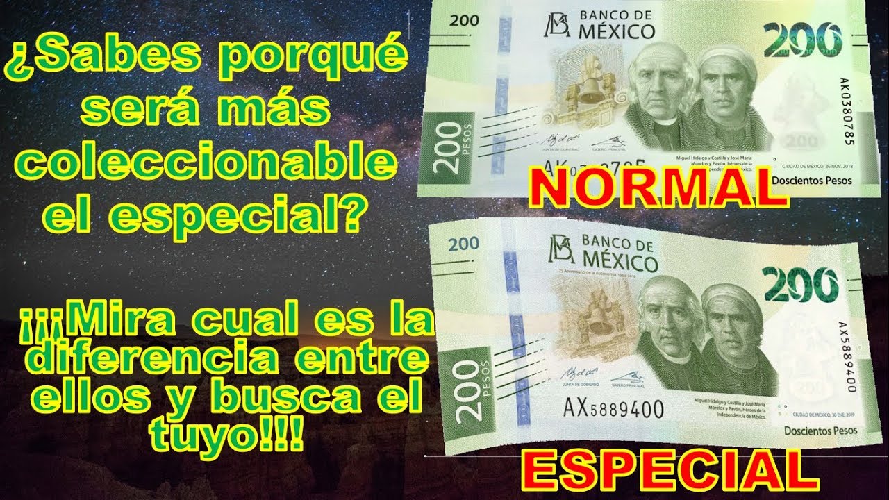 Muy Importante!! Por Esta Razón Será Muy Coleccionable El Nuevo Billete de 200 Pesos CapNumion#04
