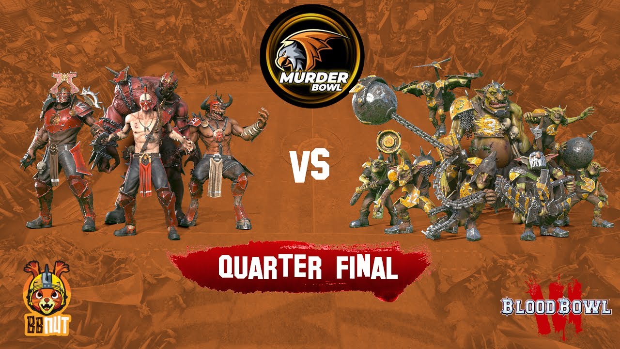 Blood Bowl 3 | Murder Bowl Playoffs | Khorne Team (2 Seed) vs Goblins | Quarterfinal Showdown!