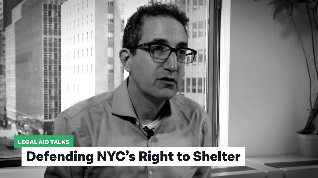 Legal Aid Talks - Defending NYC's Right to Shelter