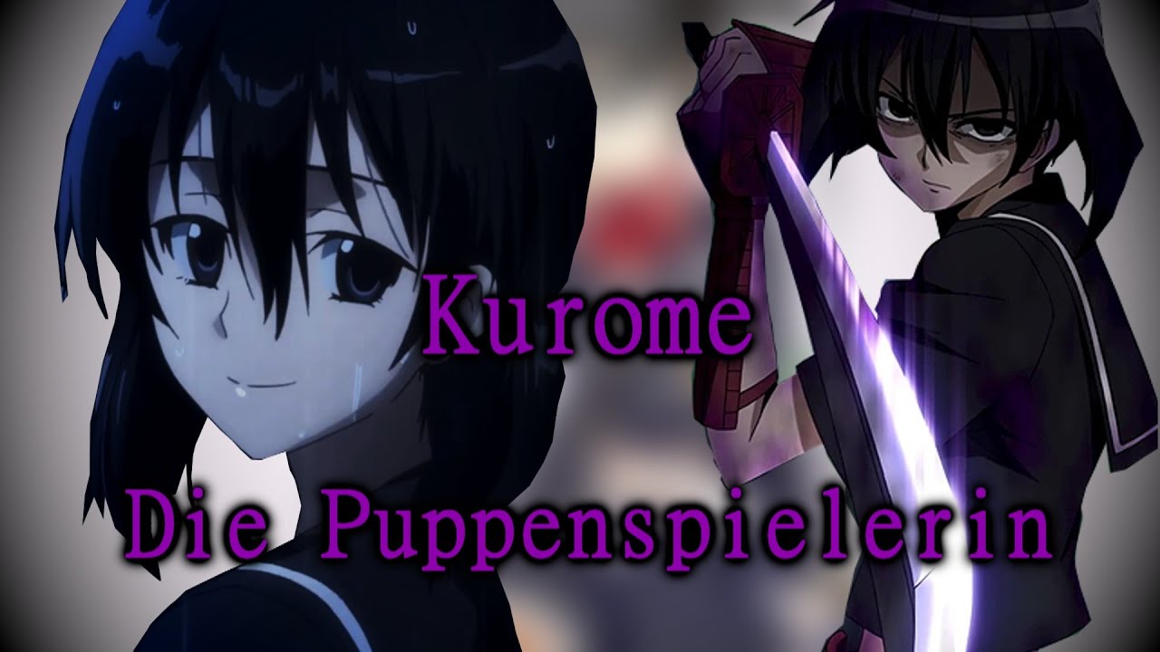 Kurome - Die Puppenspielerin//Akame ga kill
