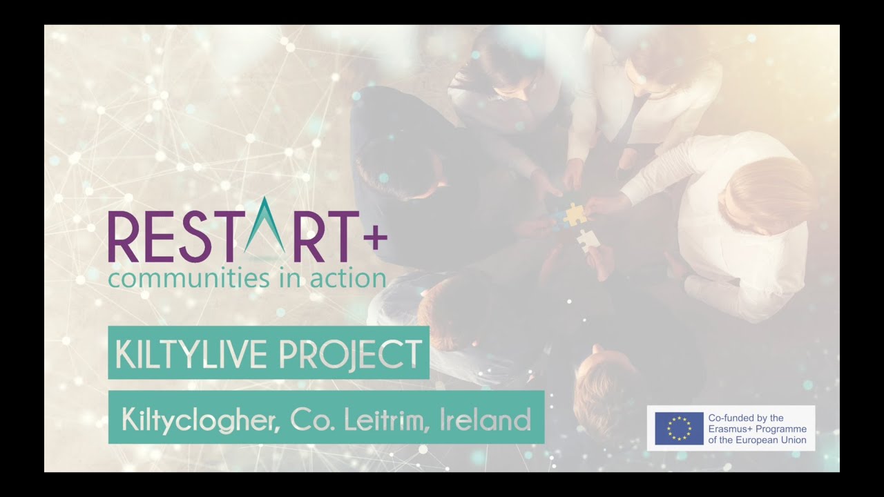 RESTART Communities - Joseph Sheerin, KiltyLive Project (Kiltyclogher, Co. Leitrim, Ireland)