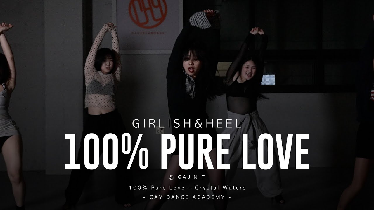 [4K] ﻿100% PURE LOVE - CRYSTAL WATERS | 걸리쉬 & 힐코레오 | 울산댄스학원 / 카이댄스학원