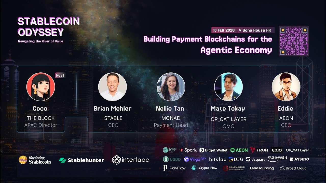 🔥Panel 1 | Stablecoin Odyssey 2026 · Hong Kong: Building Payment Blockchains for the Agentic Economy