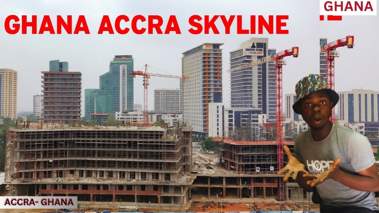Accra Is Turning Into a Massive Construction Site – Live in Ghana 