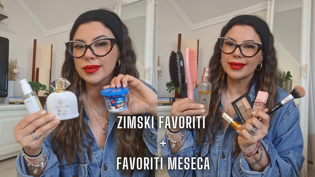 FAVORITI ZIME + MESEČNI FAVORITI ❤️