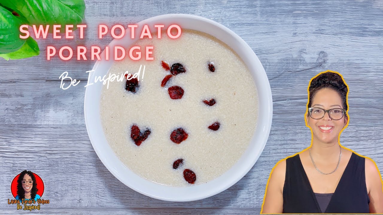 How To Make Sweet Potato Porridge