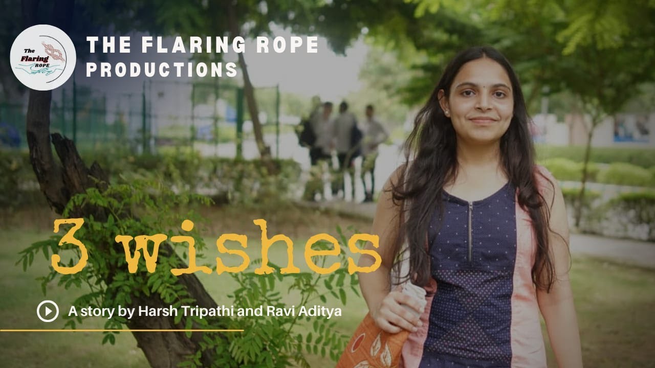 3 WISHES || HARSH TRIPATHI & ISHIKA CHAUHAN || THE FLARING ROPE PRODUCTIONS || SHORT FILM📍Trending