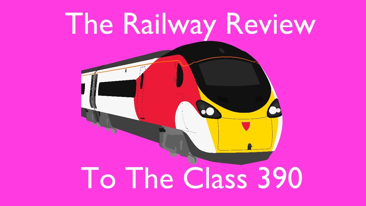 The Railway Review To The Class 390